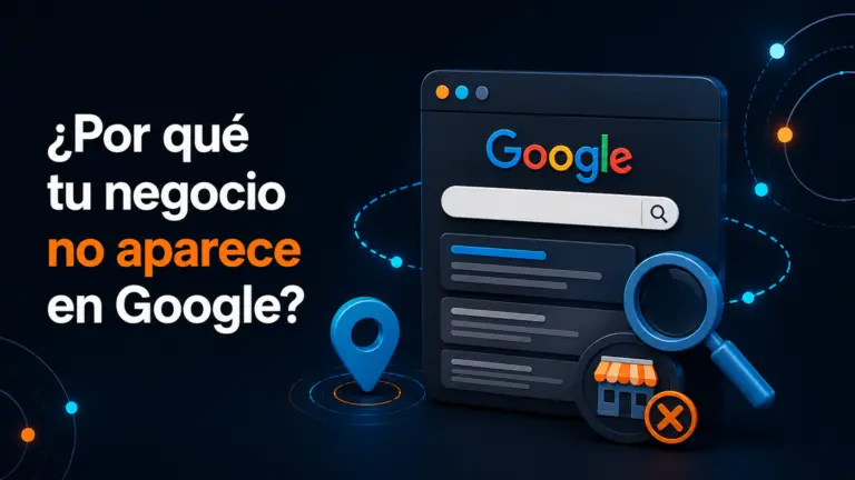 Por que tu negocio no aparece en Google